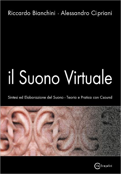 Cover for Alessandro Cipriani · Il Suono Virtuale (Taschenbuch) [Italian edition] (2001)