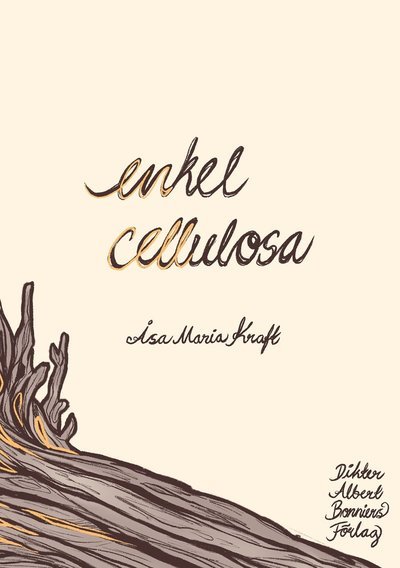 Cover for Åsa Maria Kraft · Enkel Cellulosa (Gebundesens Buch) (2024)
