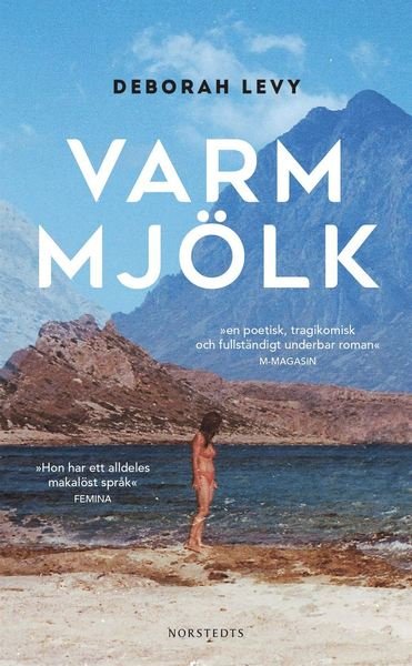 Cover for Deborah Levy · Varm mjölk (Paperback Bog) (2020)