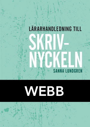 Cover for Sanna Lundgren · Skrivnyckeln Lärarhandledning Webb (N/A) (2016)