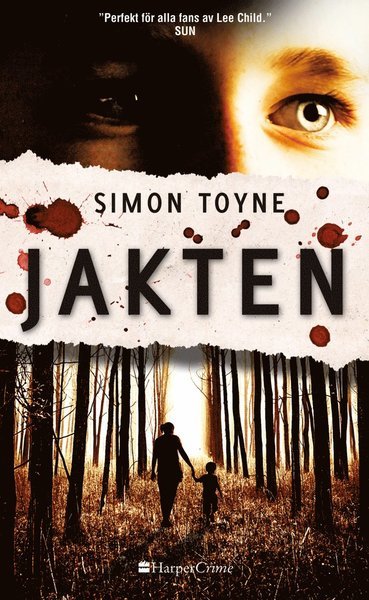 Cover for Simon Toyne · Solomon Creed: Jakten (Book) (2018)