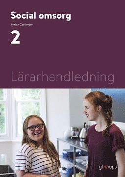 Cover for Helen Carlander · Social omsorg 2, lärarhandledning (Book) [Ned edition] (2021)