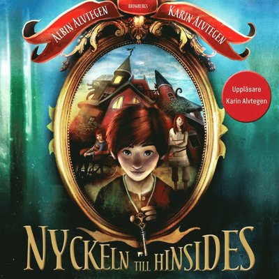 Hinsides-trilogin: Nyckeln till Hinsides - Karin Alvtegen - Audio Book - Brombergs - 9789173378413 - 17. november 2020