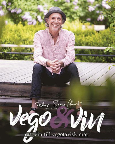 Cover for Peter Streijffert · Vego &amp; vin : rätt vin till vegetarisk mat (Paperback Book) (2017)