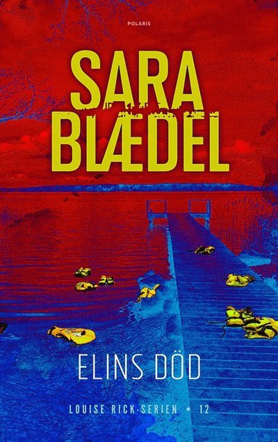 Cover for Sara Blaedel · Elins död (Inbunden Bok) (2023)