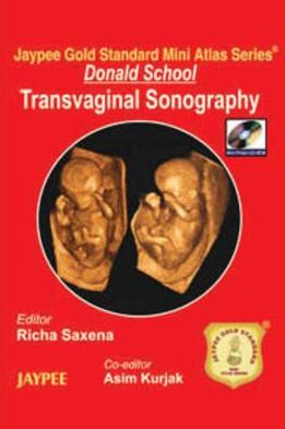 Cover for Richa Saxena · Jaypee Gold Standard Mini Atlas Series: Donald School: Transvaginal Sonography - Jaypee Gold Standard Mini Atlas Series (Book) (2011)