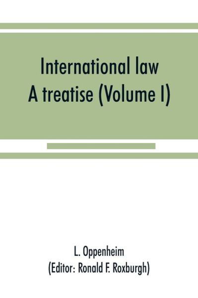 Cover for L Oppenheim · International law (Paperback Bog) (2019)