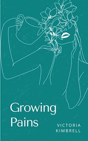 Cover for Victoria Kimbrell · Growing Pains (Bok) (2023)