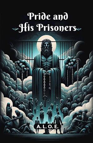 Cover for A L O E · Pride and His Prisoners (Edition2024) (Paperback Book) (2024)