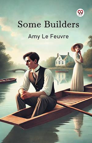 Cover for Amy Le Feuvre · Some Builders (Edition1) (Taschenbuch) (2025)