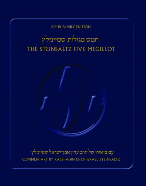 The Steinsaltz Five Megillot - Adin Steinsaltz - Kirjat - Koren Publishers - 9789657760413 - perjantai 25. lokakuuta 2019