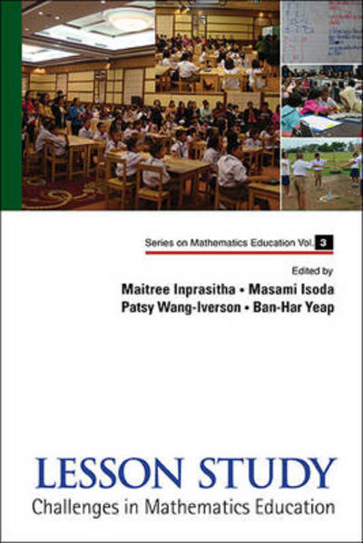 Cover for Maitree Inprasitha · Lesson Study: Challenges In Mathematics Education - Series on Mathematics Education (Taschenbuch) (2015)