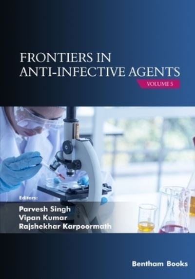 Cover for Vipan Kumar · Frontiers in Anti-infective Agents (Paperback Book) (2021)