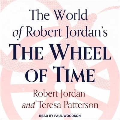 Cover for Robert Jordan · The World of Robert Jordan's the Wheel of Time (CD) (2019)