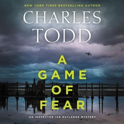 Cover for Charles Todd · A Game of Fear Lib/E (CD) (2022)