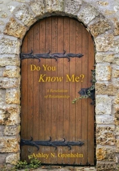 Cover for Ashley N. Gronholm · Do You Know Me? (Book) (2023)
