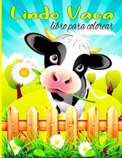 Cover for Ab Draw Publicacion · Lindo Vaca libro para colorear: Libro de colorear para ninos, ninos y ninas, ninos pequenos, mascotas divertidas con hermosas ilustraciones para todas las edades. (Pocketbok) (2022)