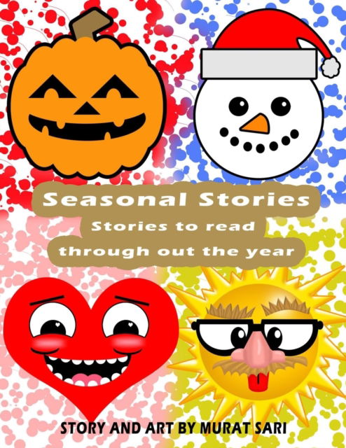 Cover for Murat Sari · Seasonal Stories: stories to read through out the year (Paperback Book) (2021)