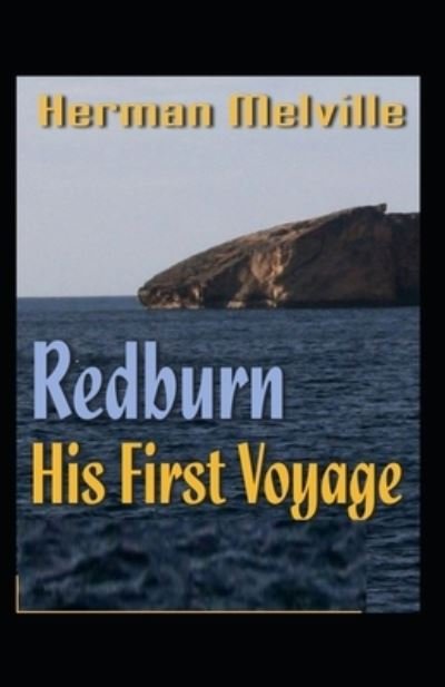 Cover for Herman Melville · Redburn-Classic Original: Illustrated Edition (Paperback Bog) (2021)