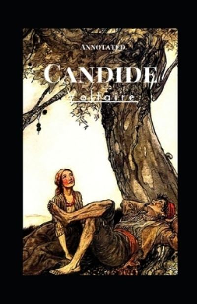 Cover for Francois-Marie Arouet Voltaire · Candide Annotated (Paperback Book) (2020)