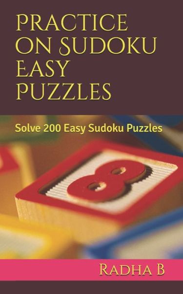 Cover for Radha B · Practice on Sudoku Easy Puzzles (Paperback Book) (2020)