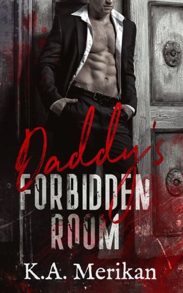 Cover for K a Merikan · Daddy's Forbidden Room (Paperback Book) (2020)