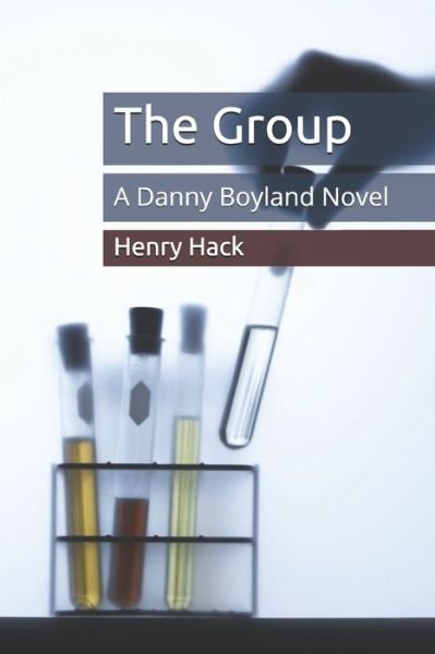 Cover for Henry Hack · The Group (Paperback Bog) (2020)