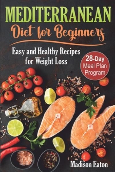 Cover for Madison Eaton · Mediterranean Diet for Beginners (Paperback Bog) (2020)