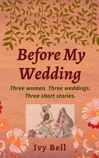 Cover for Ivy Bell · Before My Wedding (Paperback Book) (2020)