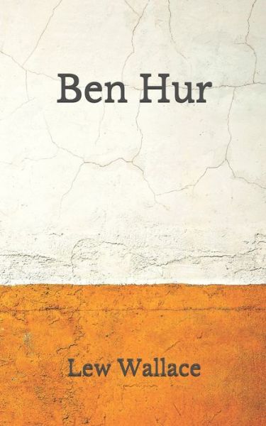 Cover for Lew Wallace · Ben Hur (Paperback Book) (2020)