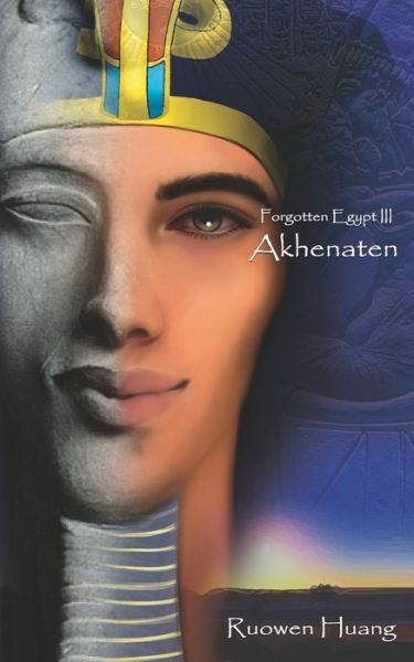 Cover for Ruowen Huang · Akhenaten (Paperback Bog) (2020)