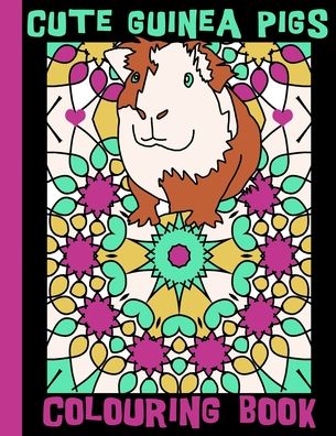 Cover for Evan C Watermouth · Cute Guinea Pigs Colouring Book (Paperback Book) (2020)