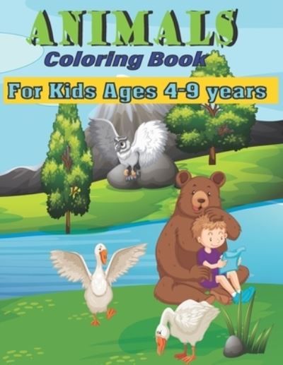 Cover for Musta Chel · Animals Coloring Book For Kids Ages 4-9 years (Paperback Book) (2021)