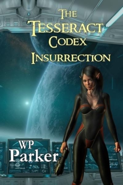 Cover for William Parker · The Tesseract Codex (Paperback Book) (2021)