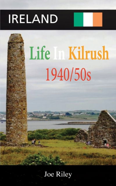 Cover for Joe Riley · Ireland: Life in Kilrush (Paperback Book) (2022)