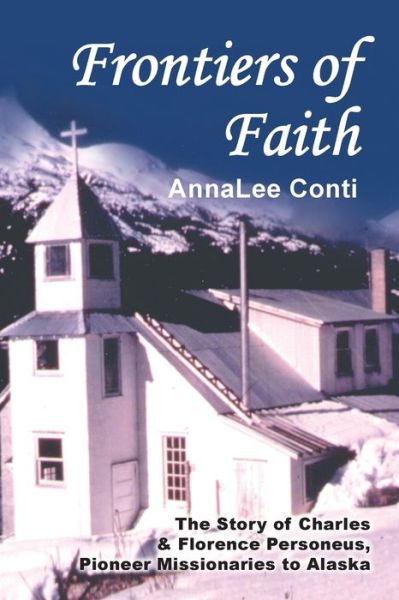 Cover for AnnaLee Conti · Frontiers of Faith (Book) (2022)