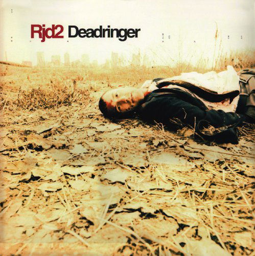 Deadringer - Rjd2 - Musiikki - EIGEN BEHEER - 0016581000414 - lauantai 30. kesäkuuta 1990