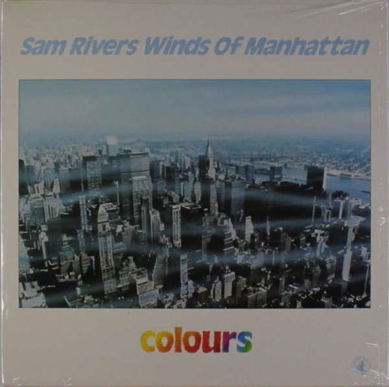 Colours - Sam Rivers Winds Of Manhattan - Musiikki - CAMJAZZ - 0027312006414 - maanantai 22. kesäkuuta 2015