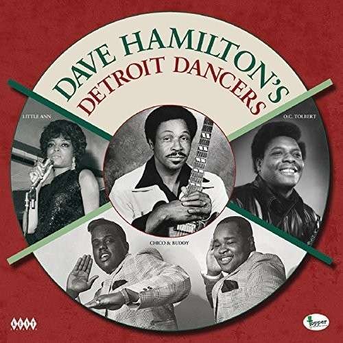Dave Hamilton's Detroit Dancers (LP) (2015)