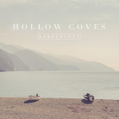 Cover for Hollow Coves · Wanderlust (LP) [Special edition] (2023)