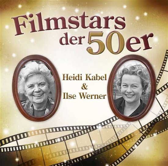 Filmstar Der 50er - Werner Ilse and Heidi Kabel - Musikk - Zyx - 0090204730414 - 18. april 2019