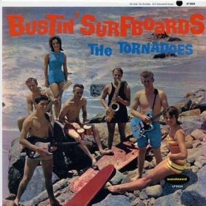 Bustin' Surfboards - The Tornadoes - Musiikki - Sundazed Music, Inc. - 0090771502414 - lauantai 1. huhtikuuta 2017