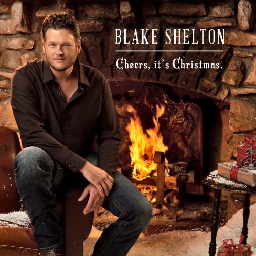 Cover for Blake Shelton · Cheers It's Christmas (CD) (2012)