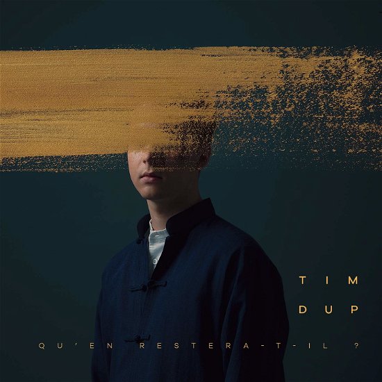 Cover for Tim Dup · Qu'en Restera-t-il (LP) (2020)