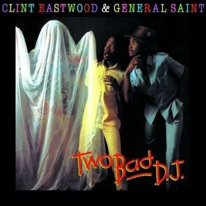 Cover for Eastwood, Clint &amp; General Saint · Two Bad Dj's (LP) [Standard edition] (2012)