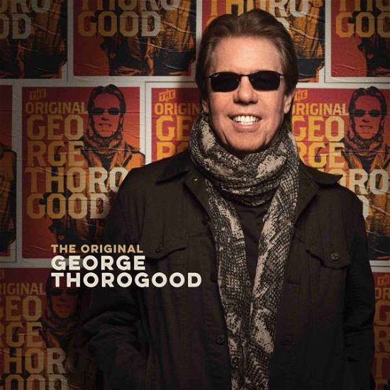 Cover for George Thorogood · The Original George Thorogood (CD) (2022)
