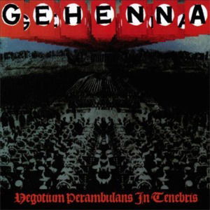 Cover for Gehenna · Negotium Perambulans in Tenebris (LP) (2013)