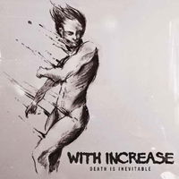 Cover for With Increase · Death is Inevitable (LP) (2014)