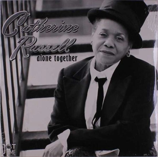 Alone Together - Catherine Russell - Music - DOT TIME RECORDS - 0604043855414 - July 26, 2019