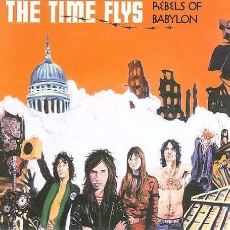 Cover for Time Flys · Rebels of Babylon (LP) (2007)